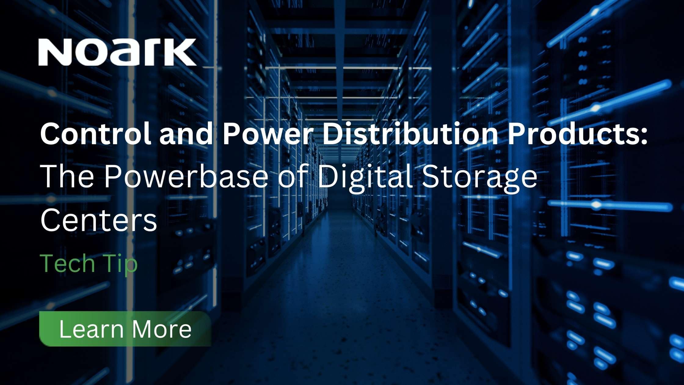 Control and Power Distribution Products: The Powerbase of Digital Storage Centers